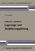 Lieferzeit-orientierte Lagerungs- und Auslieferungsplanung