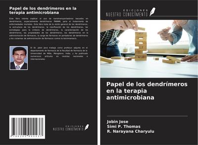 Papel de los dendrímeros en la terapia antimicrobiana