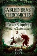 Maze Running and other Magical Missions