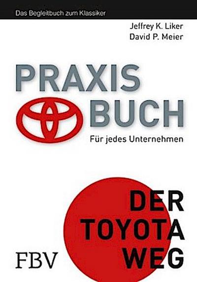 Praxisbuch - Der Toyota Weg