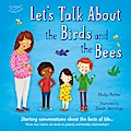 Let’s Talk About the Birds and the Bees