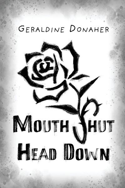 Mouth Shut Head Down