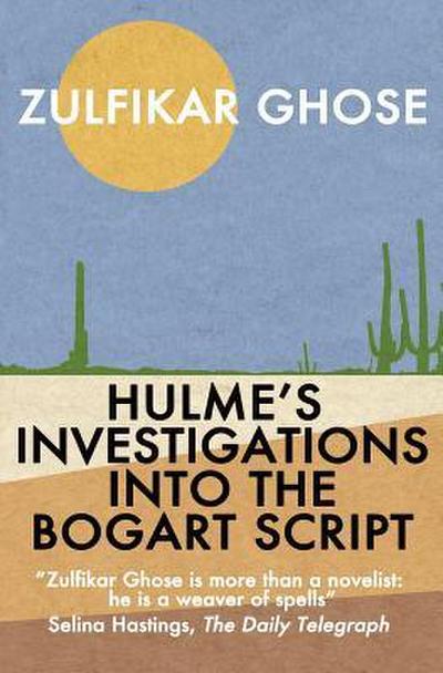 Hulme’s Investigations into the Bogart Script