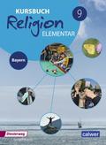 Kursbuch Religion Elementar - Ausgabe 2017 für Bay