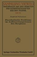 Physikalische Probleme im Aufbereitungswesen des B