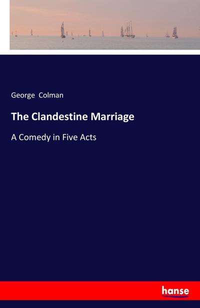 The Clandestine Marriage