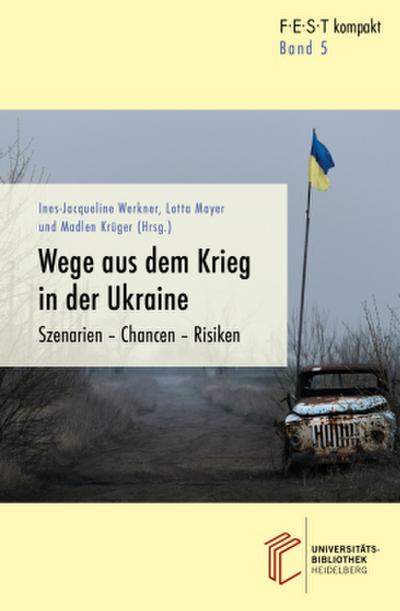 Wege aus dem Krieg in der Ukraine