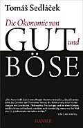 Die Ökonomie von Gut und Böse