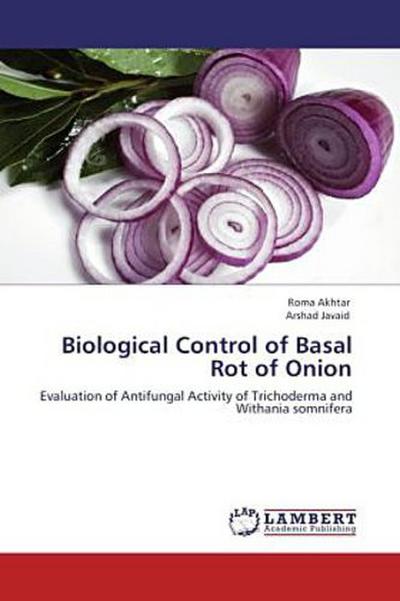 Biological Control of Basal Rot of Onion