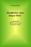 Streiflichter einer langen Reise