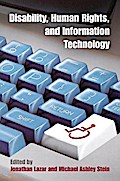 Disability, Human Rights, and Information Technology