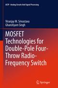 MOSFET Technologies for Double-Pole Four-Throw Rad