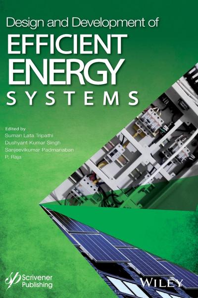 Design and Development of Efficient Energy Systems