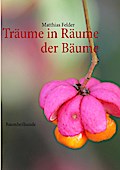 Träume in Räume der Bäume