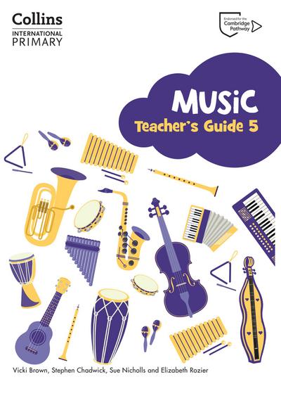 Cambridge Primary Music Teacher’s Guide Stage 5