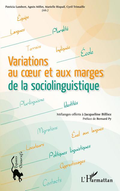 Variations au coeur et aux marges de la sociolinguistique