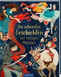 Die schönsten Geschichten von mutigen Mädchen