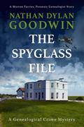 The Spyglass File (The Forensic Genealogist, #5)
