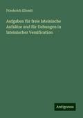 Aufgaben für freie lateinische Aufsätze und für Ue