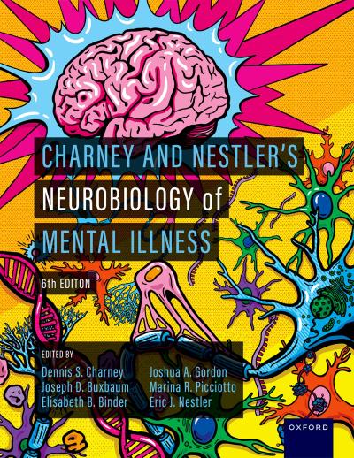 Charney and Nestler’s Neurobiology of Mental Illness