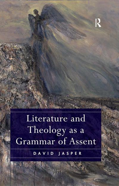 Literature and Theology as a Grammar of Assent