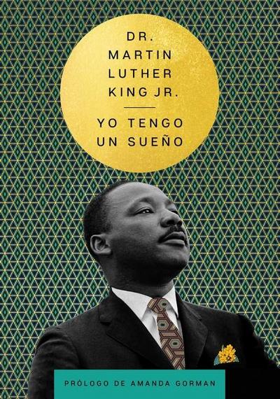 I Have a Dream  Yo Tengo Un Sueño