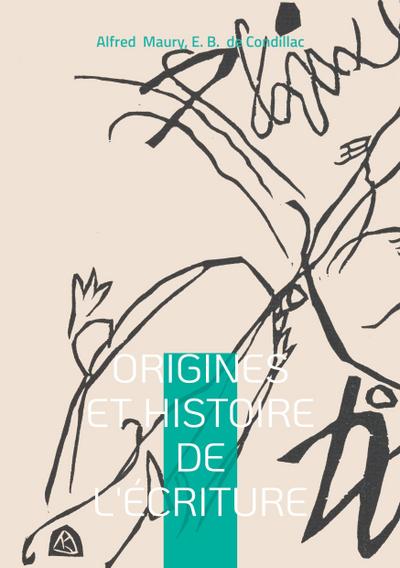 Origines et Histoire de l’Écriture