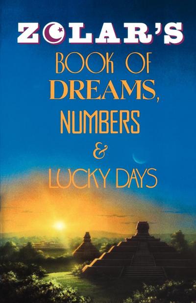 Zolar’s Book of Dreams, Numbers, and Lucky Days