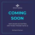 Wir jagen Schatten (Wir finden Mörder-Serie 2)