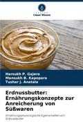 Erdnussbutter: Ernährungskonzepte zur Anreicherung