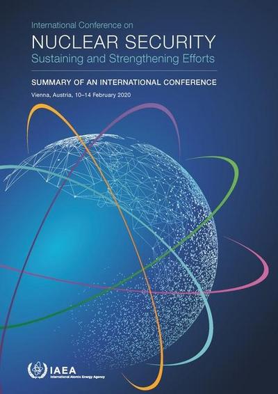International Conference on Nuclear Security: Sustaining and Strengthening Efforts