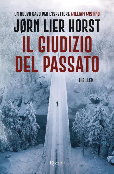 Il giudizio del passato. Un nuovo caso per l’ispettore William Wisting