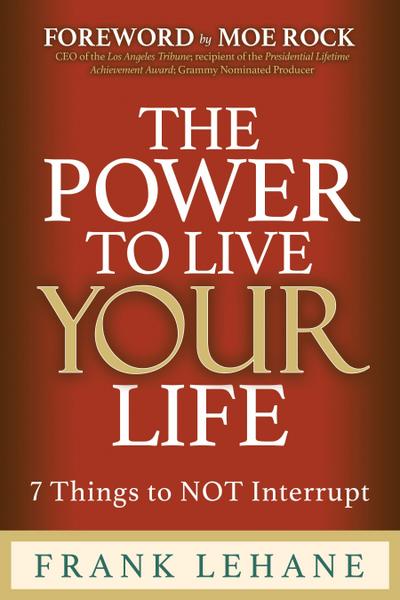 The Power to Live Your Life