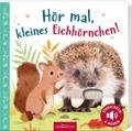 Hör mal, kleines Eichhörnchen! | Taschenbuch