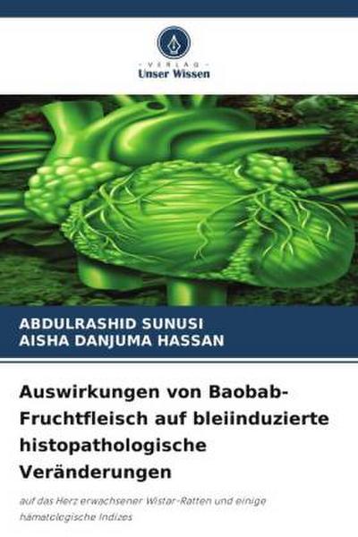 Auswirkungen von Baobab-Fruchtfleisch auf bleiinduzierte histopathologische Veränderungen