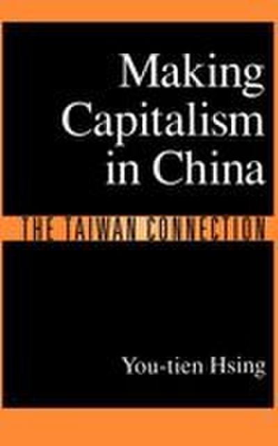 Making Capitalism in China