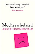 Motherwhelmed