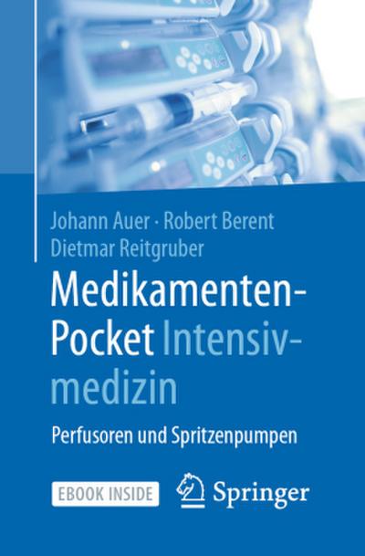 Medikamenten-Pocket Intensivmedizin  , m. 1 Buch, m. 1 E-Book