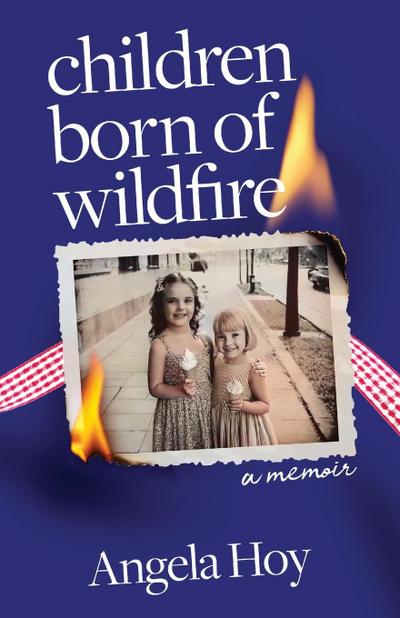 Children Born of Wildfire
