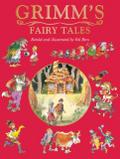 Grimm’s Fairy Tales (Fairy Tale Treasuries)