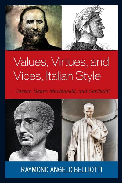 Values, Virtues, and Vices, Italian Style