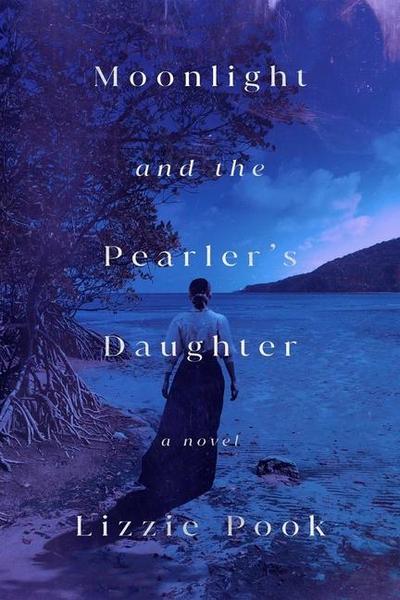 Moonlight and the Pearler’s Daughter