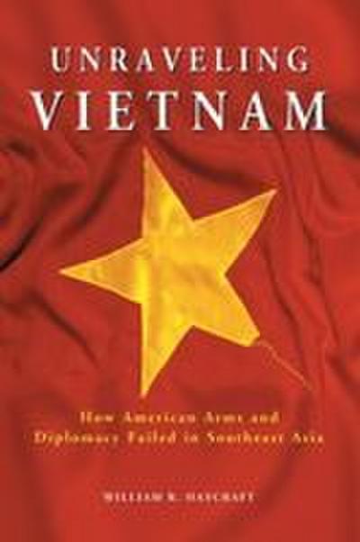 Unraveling Vietnam
