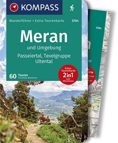 KOMPASS Wanderführer Meran und Umgebung, Passeiertal, Texelgruppe, Ultental: Wanderführer mit Extra-Tourenkarte 1:50.000, 60 Touren, GPX-Daten zum Download