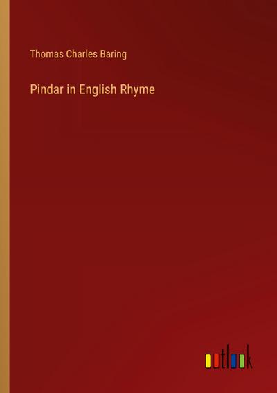 Pindar in English Rhyme