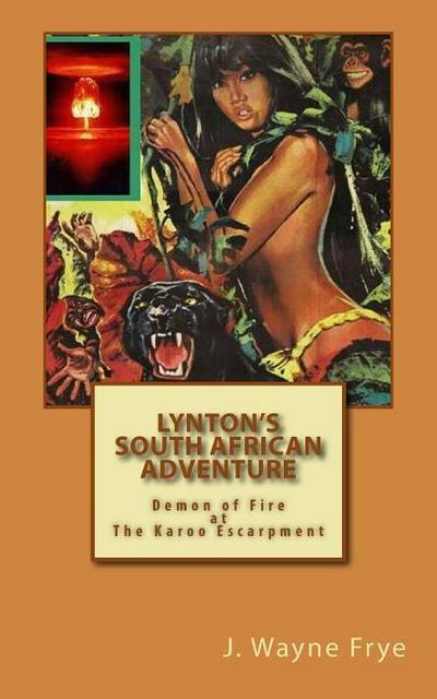 Lynton’s South African Adventure: Demon of Fire at the Karoo Escarpment