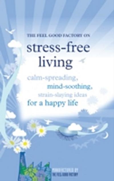 Stress-free living