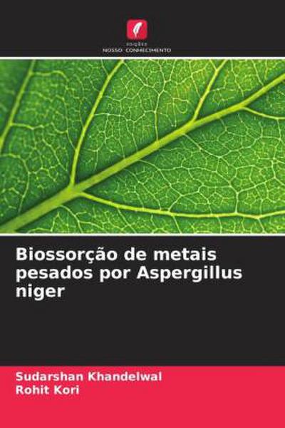 Biossorção de metais pesados por Aspergillus niger