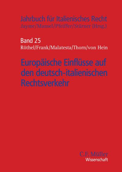 Europäische Einflüsse auf den deutsch-italienischen Rechtsverkehr