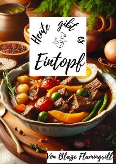 Heute gibt es - Eintopf